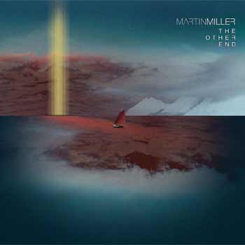Martin Miller: The Other End, 2013
