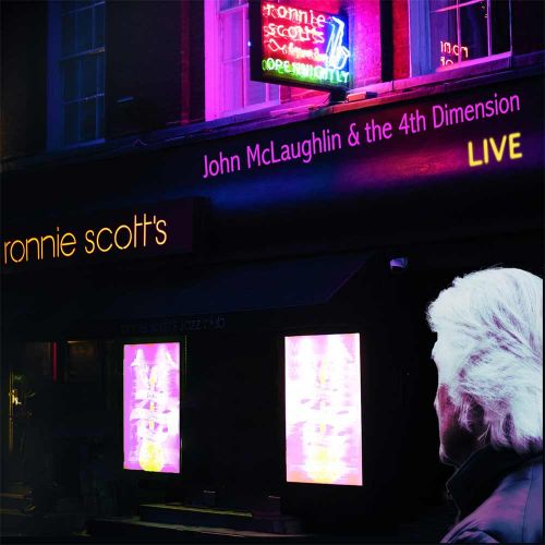 John McLaughlin & 4th Dimension, Live at Ronnie Scott’s