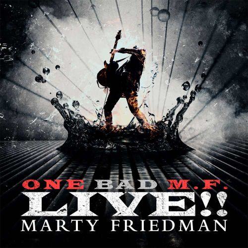 Marty Friedman, One Bad M.F. Live!!