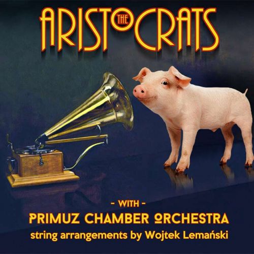 The Aristocrats with Primuz Chamber Orchestra, рецензия на альбом
