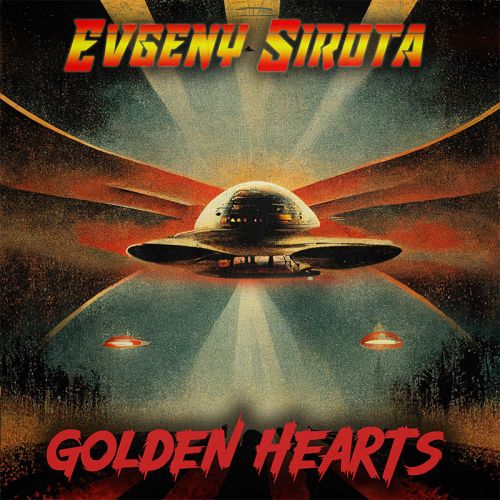 Евгений Сирота, Golden Hearts